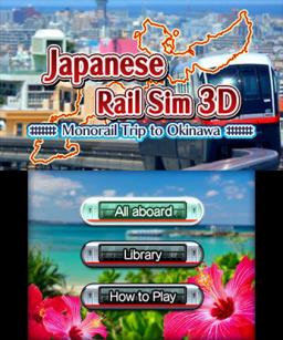 Japanese Rail Sim 3D Monorail Trip to Okinawa Title Screen